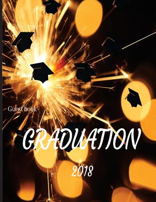 Guest Book GRADUATION 2018: Class of 2018 Cover Image