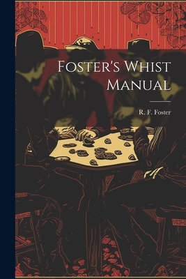Foster's Whist Manual Cover Image