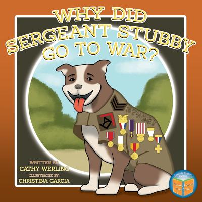 Why Did Sergeant Stubby Go to War? Cover Image