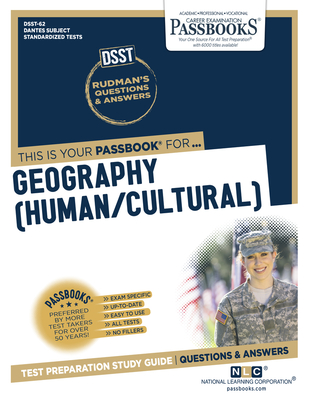 Geography (Human/Cultural) (DAN-62): Passbooks Study Guide (Dantes Subject Standardized Tests #62) By National Learning Corporation Cover Image