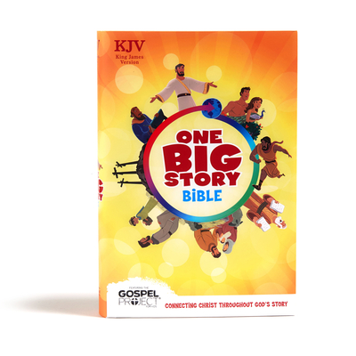 KJV One Big Story Bible, Hardcover: Connecting Christ Throughout God’s Story By Holman Bible Publishers Cover Image