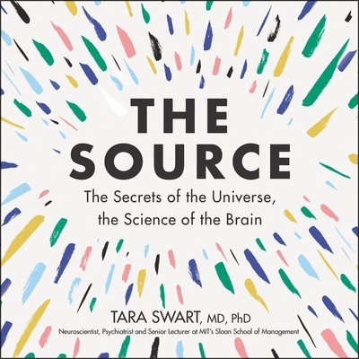 The Source: The Secrets of the Universe, the Science of the Brain Cover Image