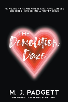 The Demolition Daze By M. J. Padgett Cover Image