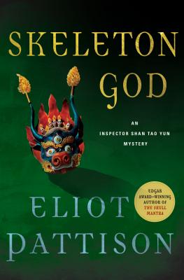 Skeleton God: An Inspector Shan Tao Yun Mystery By Eliot Pattison Cover Image
