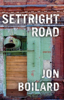 Settright Road By Jon Boilard Cover Image