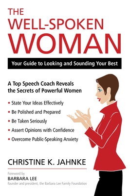 The Well-Spoken Woman: Your Guide to Looking and Sounding Your Best Cover Image