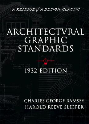 Architectural Graphic Standards for Architects, Engineers, Decorators, Builders and Draftsmen Cover Image