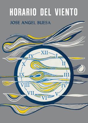 Horario del Viento By José Ángel Buesa Cover Image