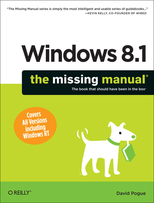 Windows 8.1: The Missing Manual By David Pogue Cover Image