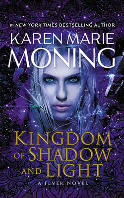 Kingdom of Shadow and Light (Fever #11)