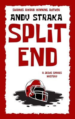 Cover for Split End: A Jesus Spares Mystery