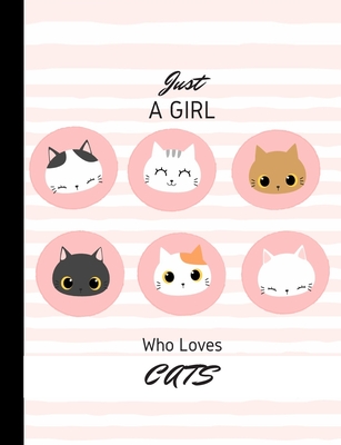Just A Girl Who Loves Cats: Colorful Cats Wide Ruled Composition Notebook for girls