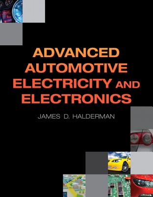 Advanced Automotive Electricity and Electronics (Halderman Automotive)