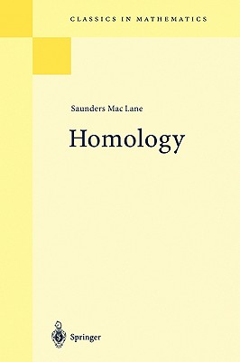 Homology (Classics in Mathematics)
