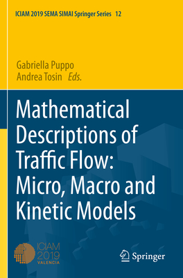 Mathematical Descriptions of Traffic Flow: Micro, Macro and Kinetic Models Cover Image