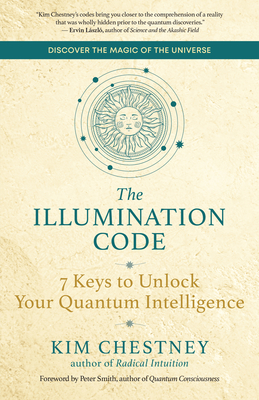 The Illumination Code: 7 Keys to Unlock Your Quantum Intelligence Cover Image