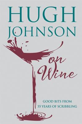Hugh Johnson on Wine Cover Image