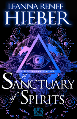 A Sanctuary of Spirits (A Spectral City Novel #2) Cover Image