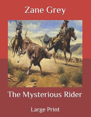 The Mysterious Rider