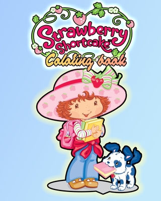 Strawberry Shortcake Coloring Book: strawberry shortcake big fun book and  Coloring and Activity Book Set for girls and kids (Paperback)