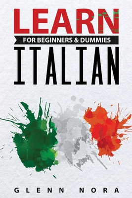 Learn Italian for Beginners & Dummies By Glenn Nora Cover Image
