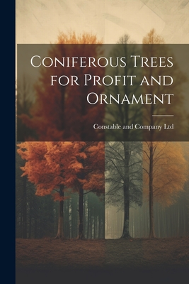 Coniferous Trees for Profit and Ornament Cover Image