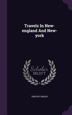 Cover for Travels in New-England and New-York