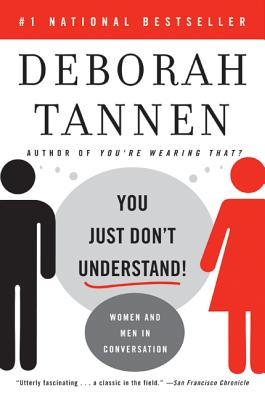 You Just Don't Understand: Women and Men in Conversation Cover Image