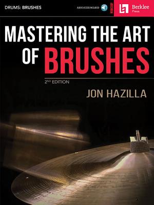 Mastering the Art of Brushes [With Practice CD] Cover Image