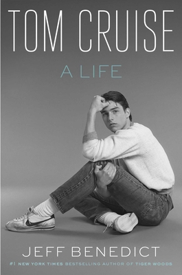 Tom Cruise: A Life