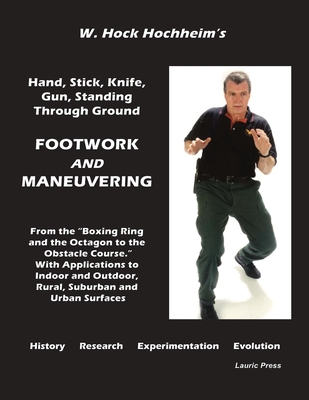 Footwork and Maneuevering By Hock Hochheim (Editor), Margaret Eden Cover Image