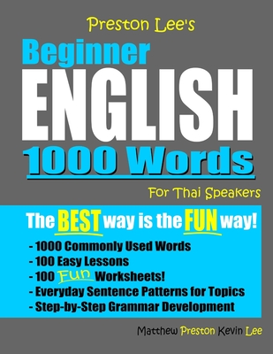 Preston Lee's Beginner English 1000 Words For Thai Speakers By Matthew Preston, Kevin Lee Cover Image