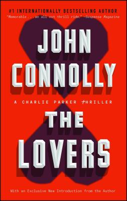 The Lovers: A Charlie Parker Thriller By John Connolly Cover Image