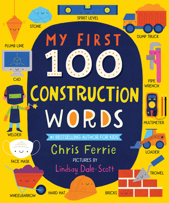 My First 100 Construction Words (My First STEAM Words) Cover Image