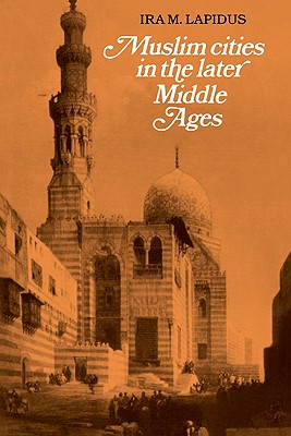 Muslim Cities in Later Middle Ages Cover Image