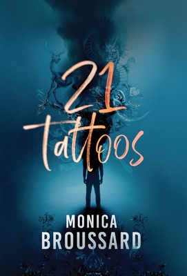 21 Tattoos By Monica Broussard Cover Image