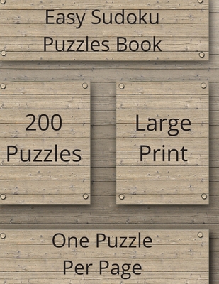 Easy Sudoku Puzzles Book: Sudoku Puzzles Book, 200 Large Print Sudoku Puzzles, One Puzzle Per Page, Brain Games for Adults, Sudoku Puzzles, Easy By Stay Positive Cover Image