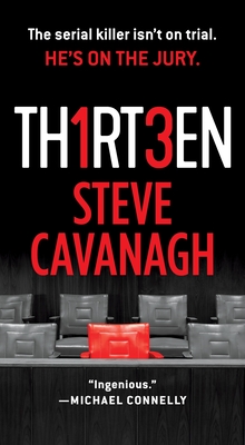 Thirteen: The Serial Killer Isn't on Trial. He's on the Jury. (Eddie Flynn #3)