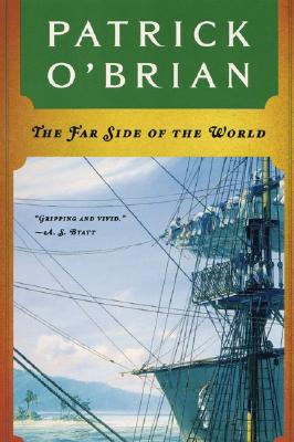 The Far Side of the World (Aubrey/Maturin Novels #10)