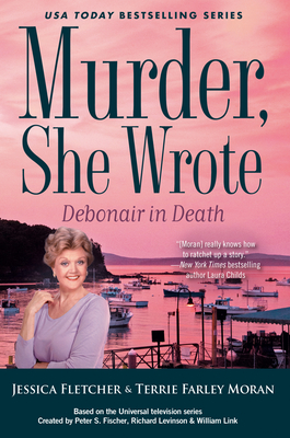 Murder, She Wrote: Debonair in Death (Murder She Wrote #54) By Jessica Fletcher, Terrie Farley Moran Cover Image