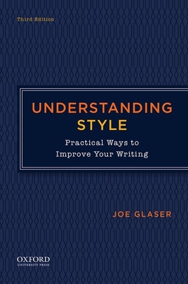 Understanding Style: Practical Ways to Improve Your Writing Cover Image