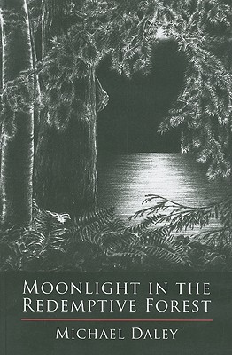 Moonlight in the Redemptive Forest [With CD (Audio)]