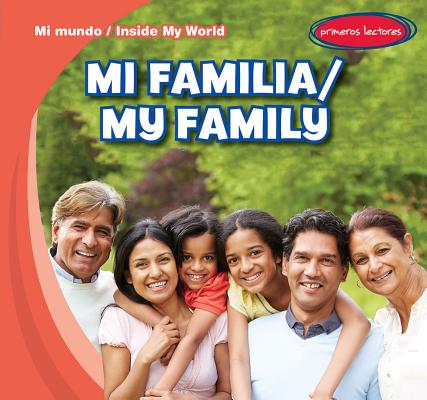 Mi Familia / My Family (Mi Mundo / Inside My World) Cover Image