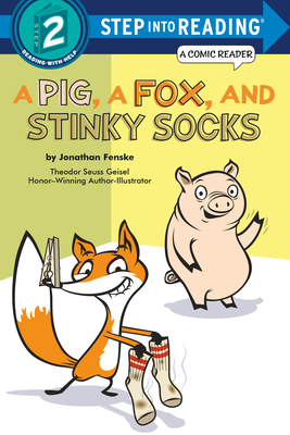 A Pig, a Fox, and Stinky Socks (Step into Reading) By Jonathan Fenske Cover Image