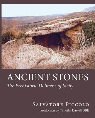 Ancient Stones: The Prehistoric Dolmens of Sicily Cover Image