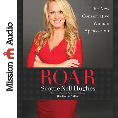 Roar Lib/E: The New Conservative Woman Speaks Out cover