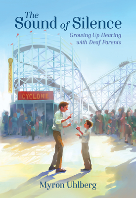 The Sound of Silence: Growing Up Hearing with Deaf Parents Cover Image