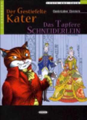 Der Gestiefelte Kater das Tapfere Schneiderlein [With CD (Audio)] (Lesen Und Uben) Cover Image