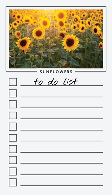 To Do List Notepad: Sunflowers, Checklist, Task Planner for Grocery Shopping, Planning, Organizing Cover Image