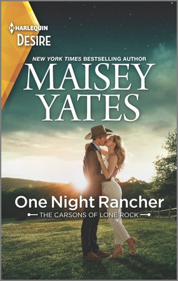 One Night Rancher: A Friends to Lovers Western Romance By Maisey Yates Cover Image